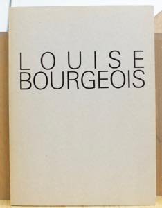 LOUISE BOURGEOIS [ルイーズ・ブルジョワ展] - 古書や古本の通販、買取なら【ほんの木 honnokibooks.com】