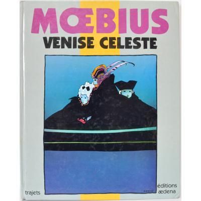 VENISE CELESTE MOEBIUS editions aedena - 古書や古本の通販、買取 