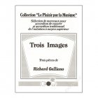 ガリアーノ，リシャール　《Trois Images》