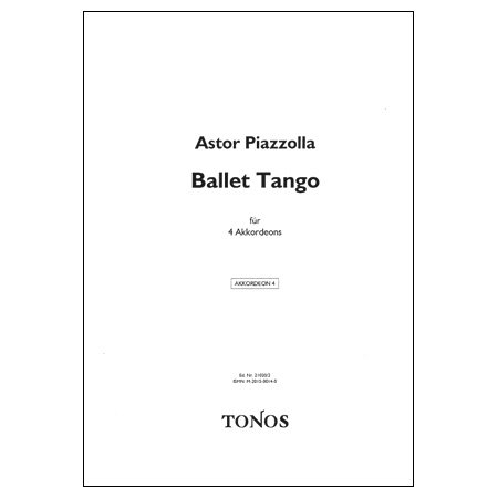 ピアソラ　Ballet Tango　バレエ・タンゴ　4アコーディオン - 輸入楽譜、アコーディオン楽譜、シャンソン楽譜の通販　 【アンサンブル・ミュージック】