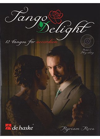 タンゴ “Tango Delight - 輸入楽譜（アコーディオン、シャンソン、クラシック、ヨーロッパ）の通販 【アンサンブル・ミュージック】