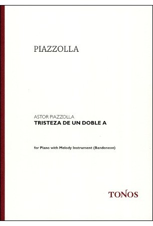 ピアソラ　Tristeza de un doble A　ドブレAの悲しみ　ソロ楽器 & ピアノ -  輸入楽譜（アコーディオン、シャンソン、クラシック、ヨーロッパ）の通販　【アンサンブル・ミュージック】