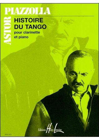 ピアソラ　HISTOIRE DU TANGO　タンゴの歴史　クラリネット＆ピアノ -  輸入楽譜（アコーディオン、シャンソン、クラシック、ヨーロッパ）の通販　【アンサンブル・ミュージック】