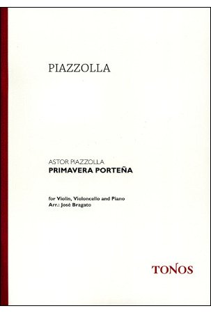 ピアソラ　Primavera Portena　ブエノスアイレスの春　ピアノ トリオ -  輸入楽譜（アコーディオン、シャンソン、クラシック、ヨーロッパ）の通販　【アンサンブル・ミュージック】