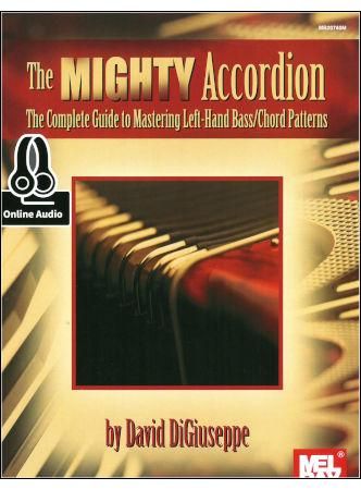 左手ベース コード パターン・マスター教本 第1巻　The Mighty Accordion vol.1 　スタンダードベース　オンラインオーディオ  - 輸入楽譜（アコーディオン、シャンソン、クラシック、ヨーロッパ）の通販　【アンサンブル・ミュージック】