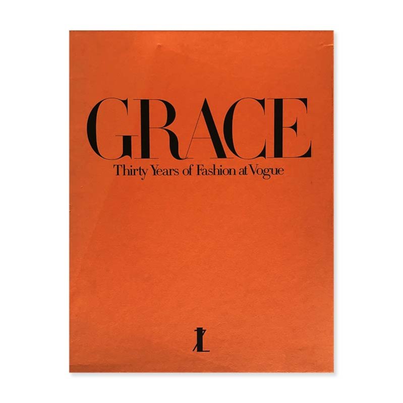 GRACE: Thirty years of Fashion at Vogue *First editionグレース