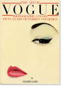THE ART OF VOGUE PHOTOGRAPHIC COVERS Fifty Years of Fashion and Design