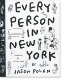 EVERY PERSON IN NEW YORK by Jason Polan 󡦥ݥ ʽ