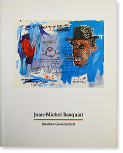 Jean-Michel Basquiat Das zeichnerische Werk ジャン＝ミシェル ...