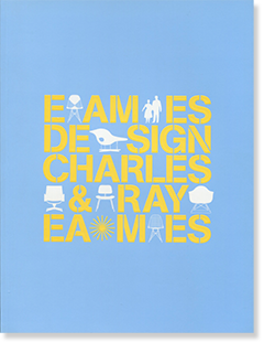 EAMES DESIGN CHARLES & RAY EAMES イームズ・デザイン展 カタログ