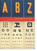 ABZ more alphabets and other signs Edited by Julian Rothenstein, Mel Gooding