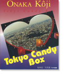 TOKYO CANDY BOX Koji Onaka  ̿ ̿ѽ9