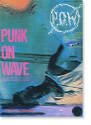 PUNK ON WAVE may+june 1985 Vol.1 No.1 ѥ 1985ǯ ϴ 1桡LAUGHIN' NOSE ե󡦥Ρ