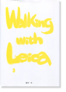 ライカで散歩 3 北井一夫 写真集 WALKING WITH LEICA #3 Kitai Kazuo　署名本 signed