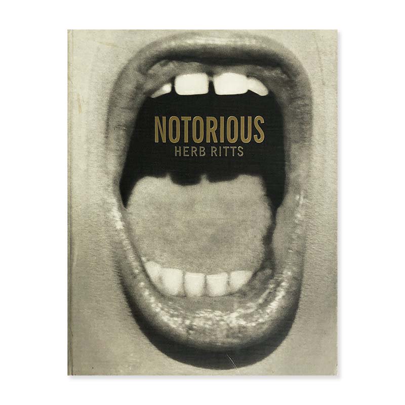 NOTORIOUS by HERB RITTSハーブ・リッツ - 古本買取 2手舎/二手舎