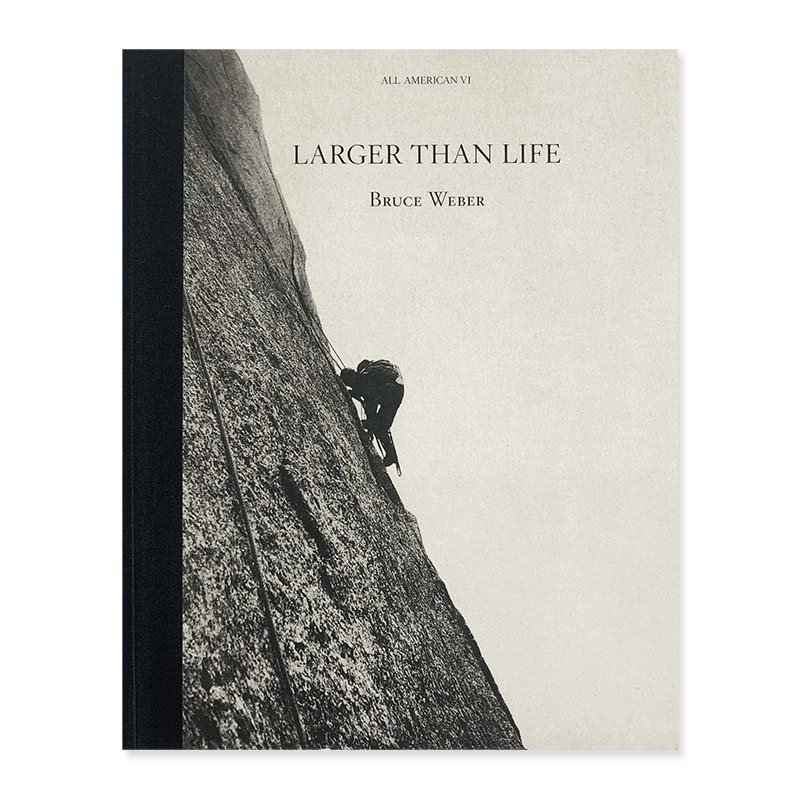 角極少イタミBruce Weber / Lager Than Life