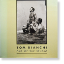 OUT OF THE STUDIO Tom Bianchi ȥࡦӥ ̿