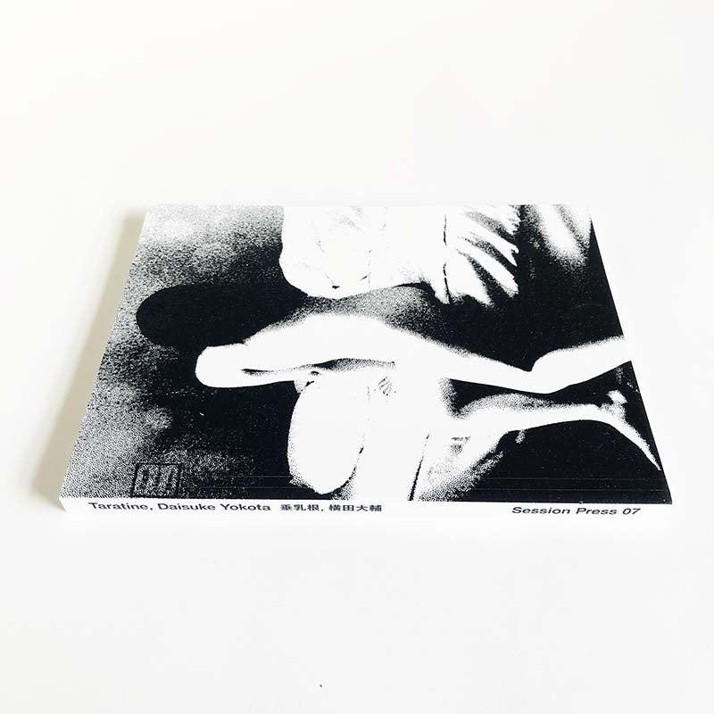 Daisuke Yokota: TARATINE Session Press 07 *signed垂乳根 横田大輔