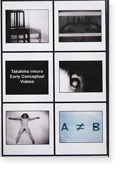 飯村隆彦 初期コンセプチュアル ビデオ集 Takahiko Iimura Early Conceptual Videos 古本買取 2手舎 二手舎 Nitesha 写真集 アートブック 美術書 建築 飯村隆彦 初期コンセプチュアル ビデオ集 Takahiko Iimura Early Conceptual Videos 古本買取 2手舎 二手舎 Nitesha 写真集 アートブック 美術書 建築