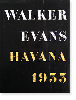 HAVANA 1933 Walker Evans ウォーカー・エヴァンス 写真集 - 古本買取