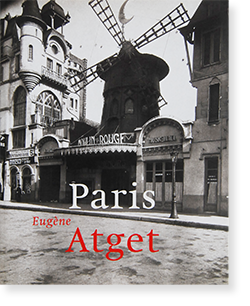 PARIS Eugene Atget 1857-1927 ウジェーヌ・アジェ 写真集 - 古本買取 