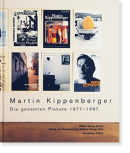 Martin Kippenberger: Die gesamten Plakate 1977-1997 ޥƥ󡦥åڥ٥륬 ʽ