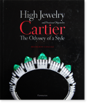 HIGH JEWELRY AND PRECIOUS OBJECTS BY CARTIER The Odyssey of a Style  Francois Chaille カルティエ