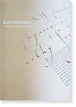 ZAPF Exhibition: The calligraphy of Hermann & Gudrun Zapf ヘルマン