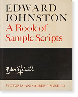 EDWARD JOHNSTON A Book of Sample Scripts エドワード EDWARD JOHNSTON A Book of Sample Scripts エドワード