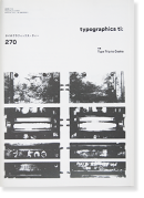 Typographics ti No.270 タイポグラフィクス・ティー 第270号 特集：Type Trip to Osaka