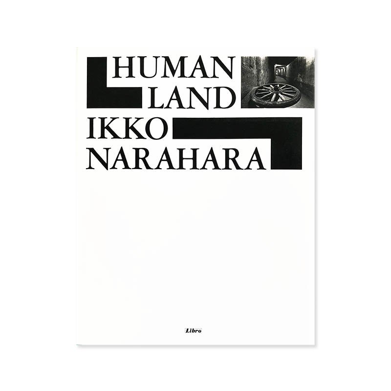 HUMAN LAND First edition by Ikko Narahara *signed<br>ʹ֤  ɸ *̾