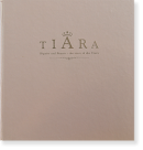 ץ󥻥ε ƥŸ TIARA Dignity and Beauty-the story of the Tiara
