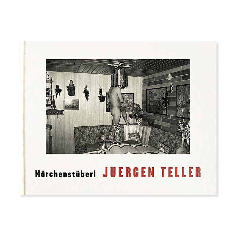 Marchenstuberl by JUERGEN TELLERヨーガン・テラー - 古本買取 2手舎 