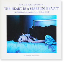 THE HEART IS A SLEEPING BEAUTY Wim and Donata Wenders ヴィム ...