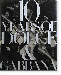 オンライン売り ドルチェ＆ガッバーナ 20周年記念 Gabbana」 & 写真集「Dolce 洋書