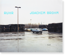 RUHR FOTOGRAFIEN 1980-1983 Joachim Brohm ϥҥࡦ֥ ̿