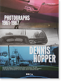 Dennis Hopper: Photographs 1961-1967 デニス・ホッパー 写真集