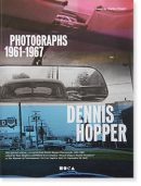 Dennis Hopper: Photographs 1961-1967 デニス・ホッパー 写真集