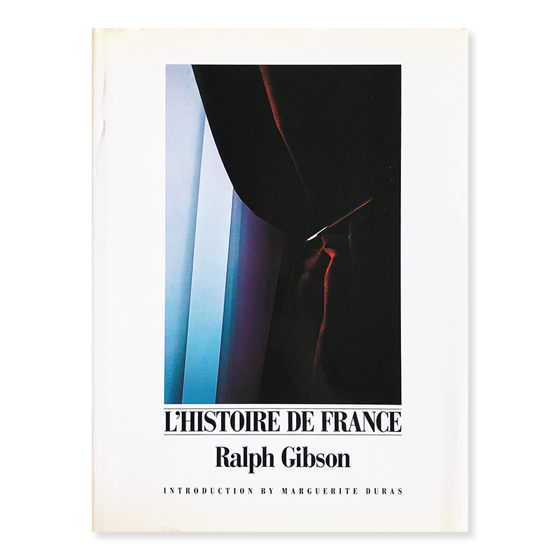 L'HISTOIRE DE FRANCE by Ralph Gibson