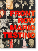 FRONT ROW BACK STAGE English Edition MARIO TESTINO ޥꥪƥƥ ̿
