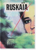 RUSKAIA Photographies de LUC CHOQUER å祱 ̿