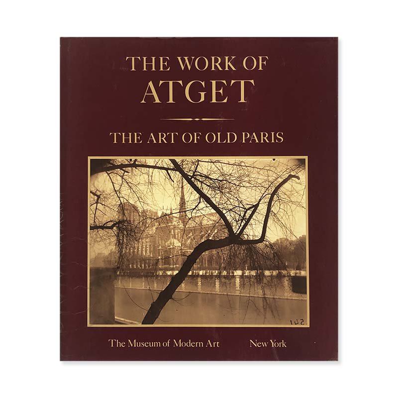 THE WORK OF ATGET Volume 2 THE ART OF OLD PARIS<br>ウジェーヌ・アジェ