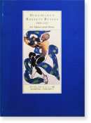 ディアギレフのバレエ・リュス展 舞台美術の革命とパリの前衛芸術家たち DIAGHILEV'S BALLETS RUSSES 1909-1929