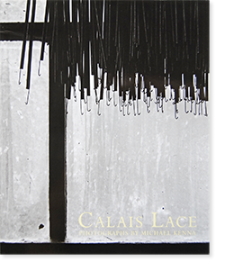 CALAIS LACE Michael Kenna カレー・レース マイケル・ケンナ 写真集 ...