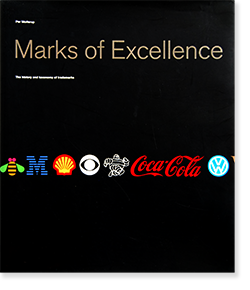 marks of excellence the history and taxonomy of trademarks per