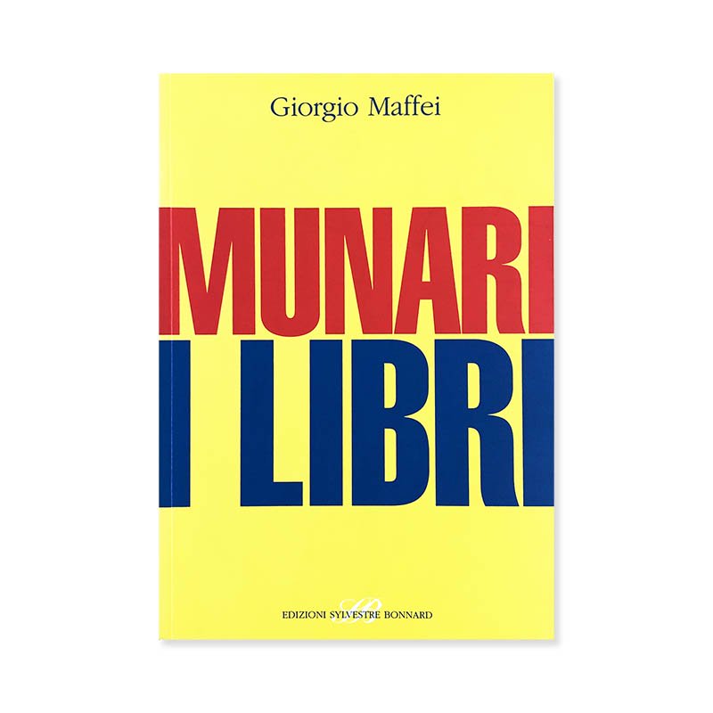 Giorgio Maffei : MUNARI I LIBRI<br>֥롼Ρʡ
