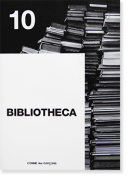 BIBLIOTHECA No.10 2018 COMME des GARCONS ビブリオテカ 第10号 2018年 コム デ ギャルソン