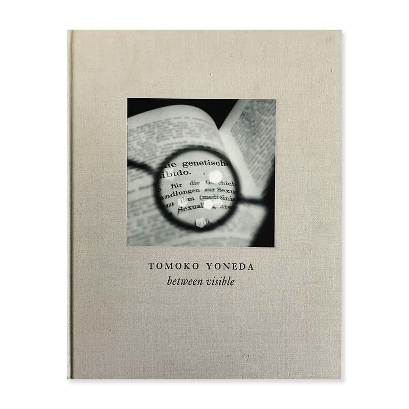 TOMOKO YONEDA: Between Visible<br>米田知子