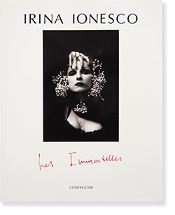 IRINA IONESCO: Les Immortelles イリナ・イオネスコ 写真集 - 古本買取 2手舎/二手舎 nitesha 写真集  アートブック 美術書 建築