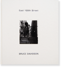 East 100th Street New Edition BRUCE DAVIDSON ֥롼ǥӥåɥ ̿̾ signed